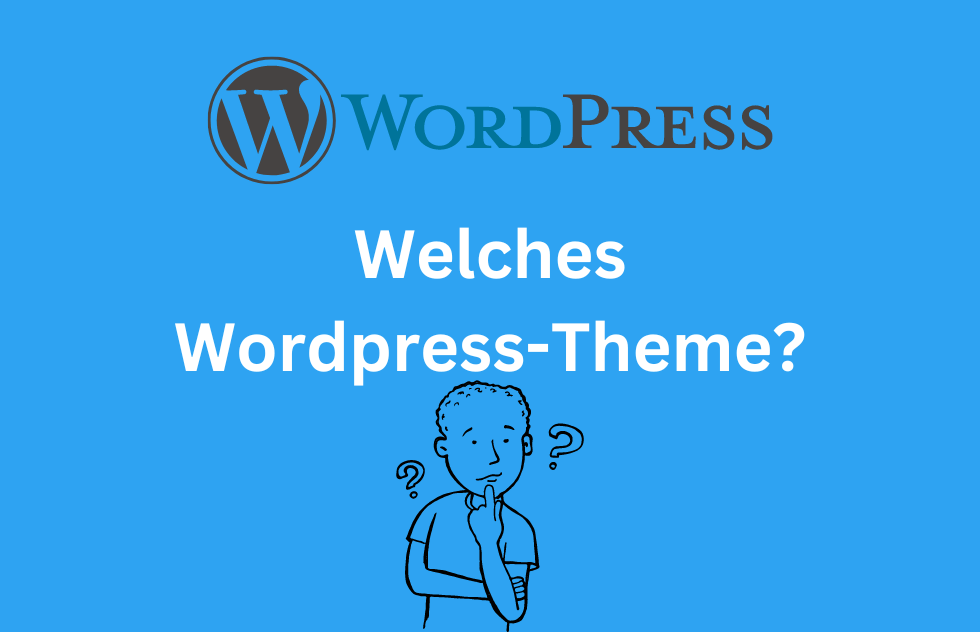 Welches WordPress-Theme?