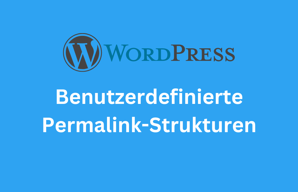 Benutzerdefinierte Permalink-Strukturen