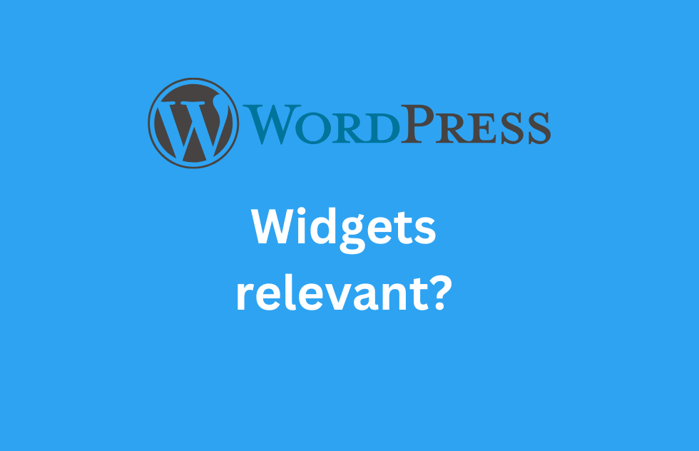 Warum sind Widgets für WordPress-Websites relevant?